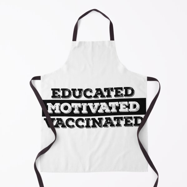 Item preview, Educated Motivated Vaccinated designed and sold by Danny Blaze.