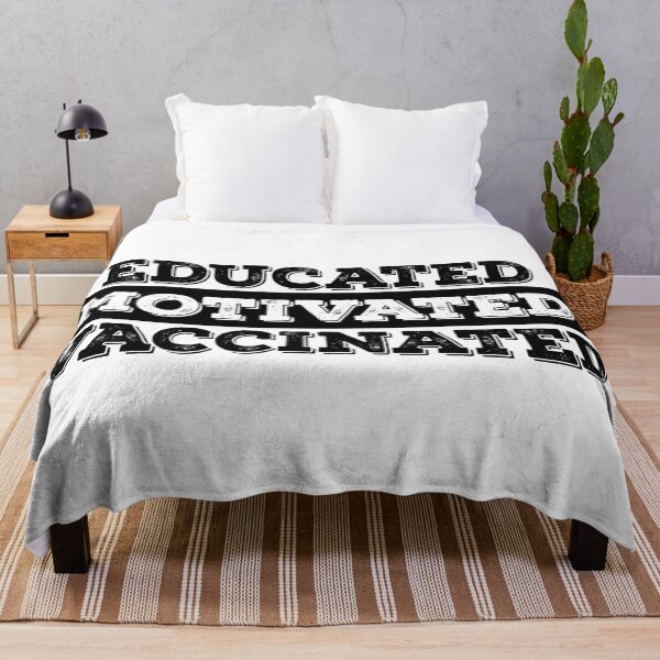 Item preview, Educated Motivated Vaccinated designed and sold by Danny Blaze.