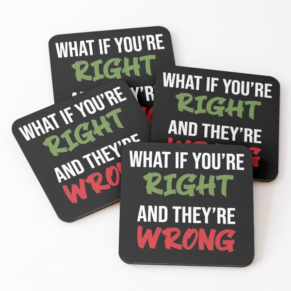 Item preview, what if you're right and they're wrong designed and sold by Bein Jungle.