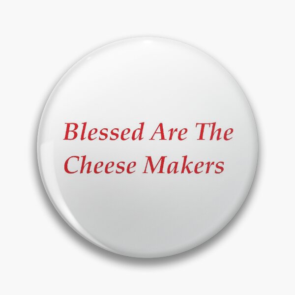 Item preview, Blessed Are The Cheese Makers designed and sold by JollyImp.