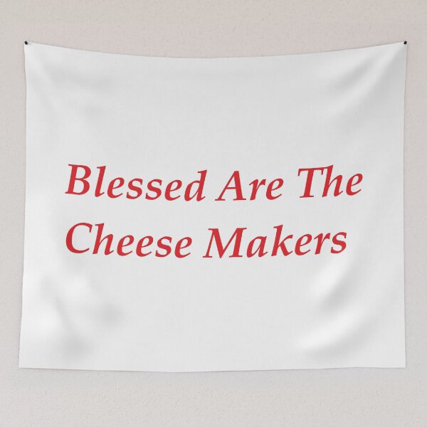 Item preview, Blessed Are The Cheese Makers designed and sold by JollyImp.