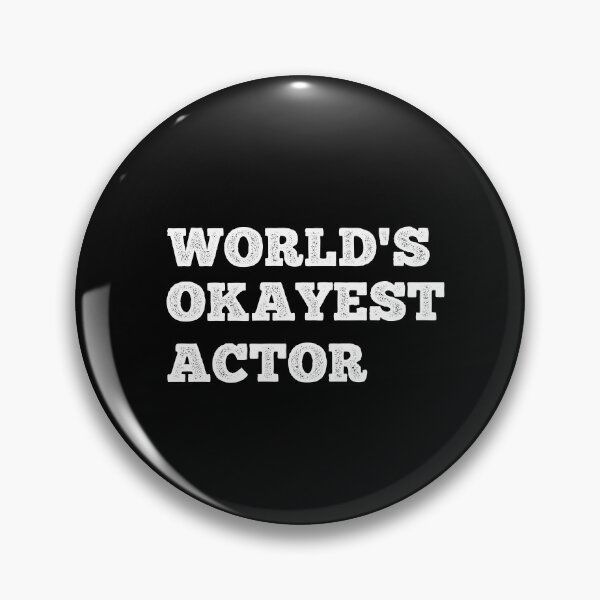 Item preview, World's Okayest Actor Funny Actor Gift designed and sold by PDAG.