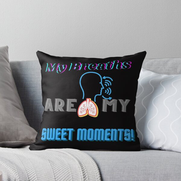 Item preview, My breaths are my sweet moments! designed and sold by Viktor Kabbach.