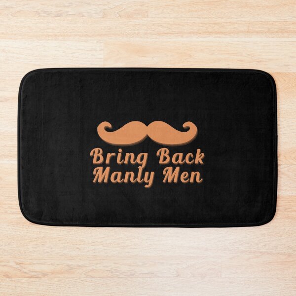 Item preview, Bring Back Manly Men designed and sold by Oceanarium.