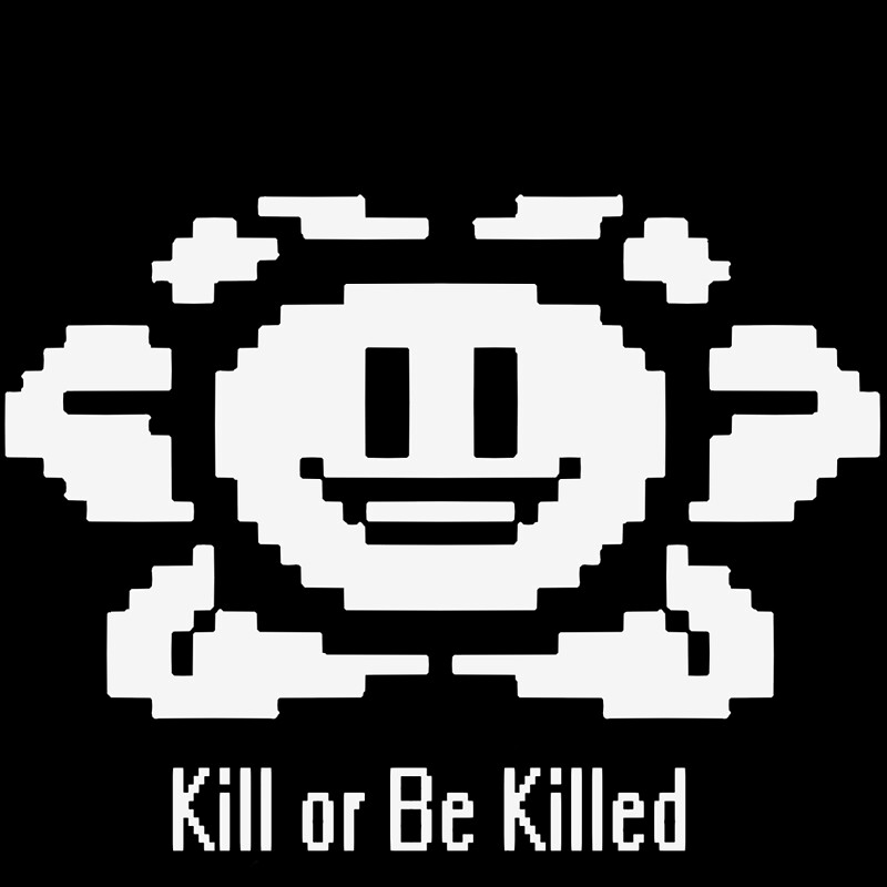 "Undertale Flowey Kill or be Killed" Art Prints by ErenHipster Redbubble