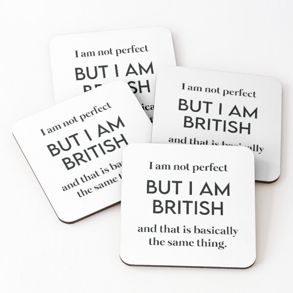 Item preview, I am not perfect but i am british funny classy text designed and sold by TheBritishShop.