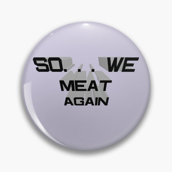 Item preview, So we meat again designed and sold by DKABRW.