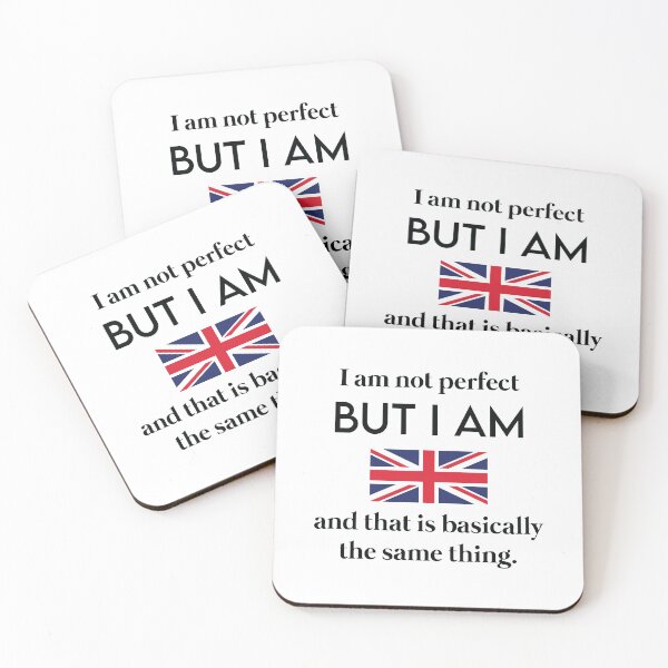 Item preview, I am not perfect but i am british funny meme text designed and sold by TheBritishShop.