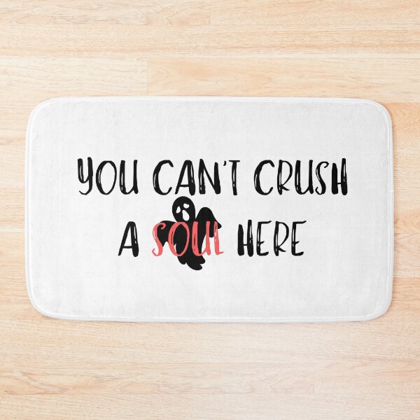 Item preview, You Can't Crush A Soul Here  designed and sold by Levet.