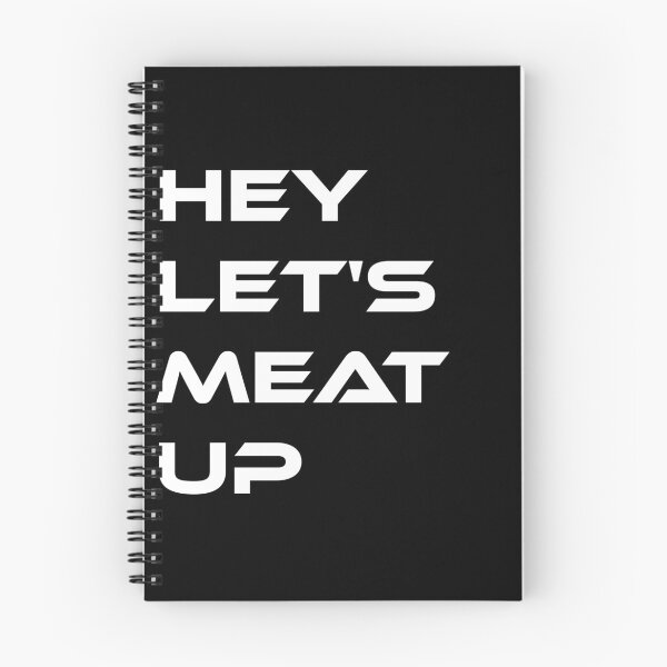 Item preview, Hey lets meat up designed and sold by DKABRW.