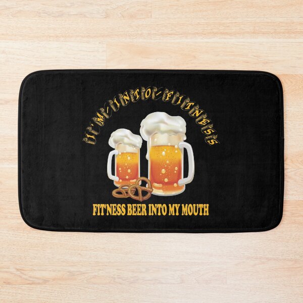 Item preview, I'm Into Fitness - I'm Into Fit'ness Beer Into My Mouth Design designed and sold by Paula Helit.
