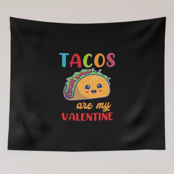 Item preview, Tacos Are My Valentine Artwork designed and sold by conway92.