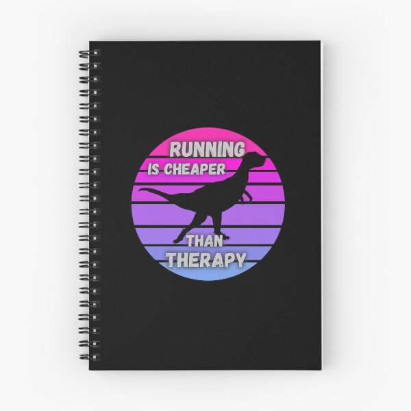 Item preview, Running Is Cheaper Than Therapy (Dinosaur Version) designed and sold by Shash31.