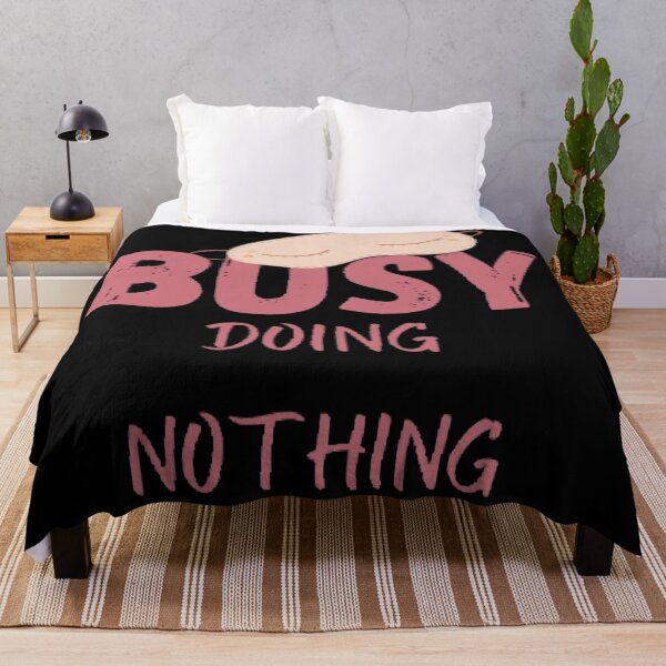 Item preview, Busy doing nothing designed and sold by Simi2020.