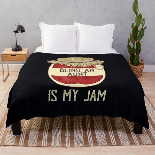 Item preview, "Being An Aunt Is My Jam." My brother's and sister's children are adorable. I love them so much. designed and sold by JoelsCorner.