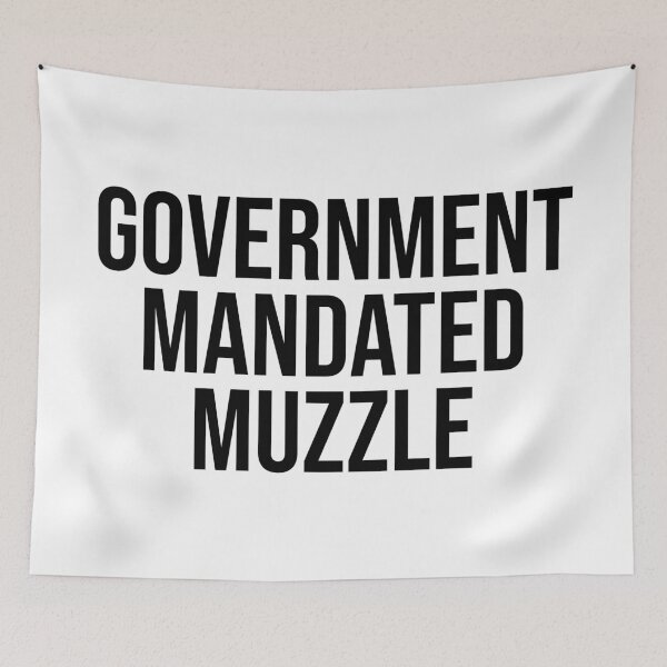Item preview, Government Mandated Muzzle Coronavirus designed and sold by Sour Soul.