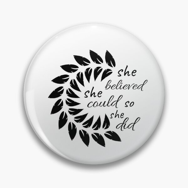 Item preview, She believed She could so She did, Empowered woman, Inspirational, Positive quote designed and sold by cyhdesign.
