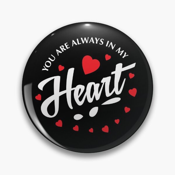 Item preview, You are always in my heart valentine special design designed and sold by DopeDesign111.