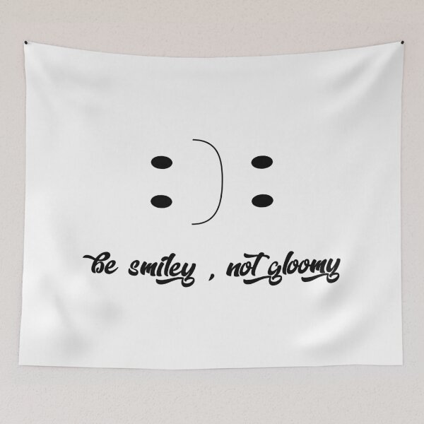 Item preview, Be Smiley Not Gloomy designed and sold by magicos1.