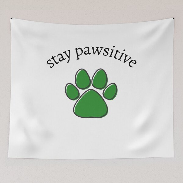 Item preview, Stay pawsitive with paw designed and sold by ATB20.