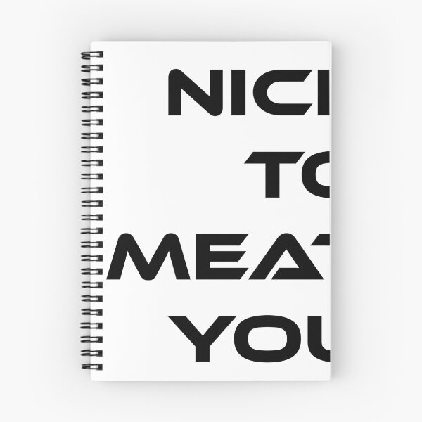 Item preview, Nice to meat you designed and sold by DKABRW.