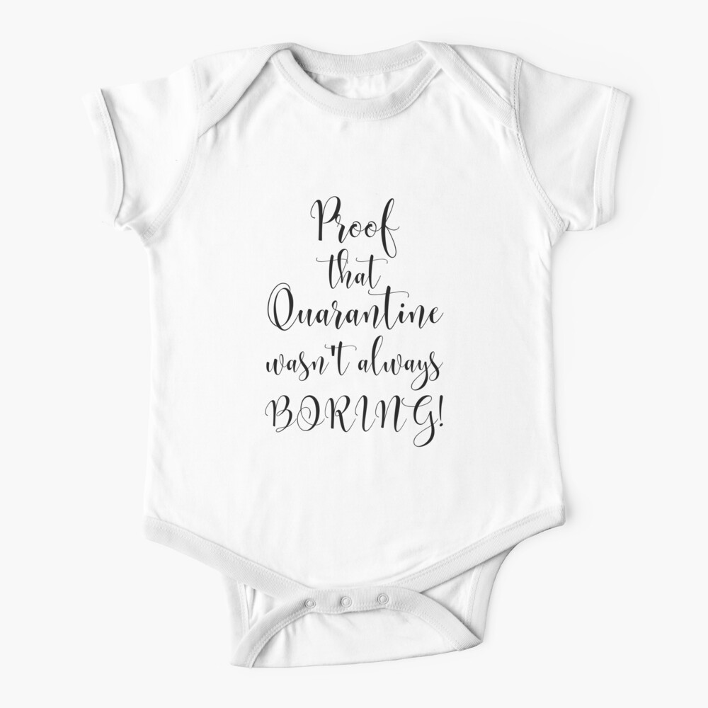 Newborn sales quarantine onesie