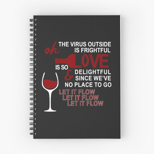 Item preview, Virus outside is frightful but the wine is delicious designed and sold by Independence arrival.