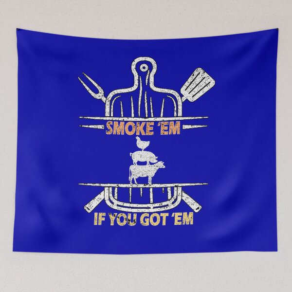 Item preview, Smoke Em If you Got Em BBQFunny vintage Smoking Bbq Smoker designed and sold by marcek.