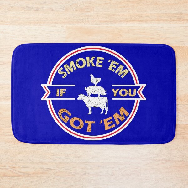 Item preview, Smoke Em If you Got Em BBQFunny vintage Smoking Bbq Smoker designed and sold by marcek.