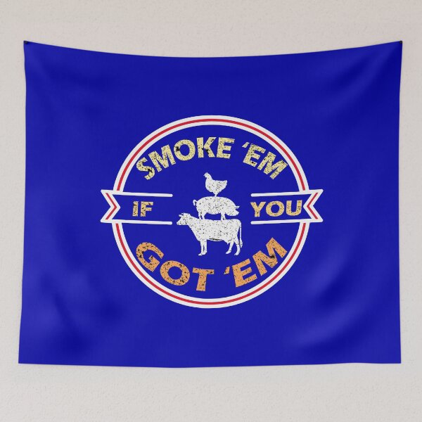 Item preview, Smoke Em If you Got Em BBQFunny vintage Smoking Bbq Smoker designed and sold by marcek.