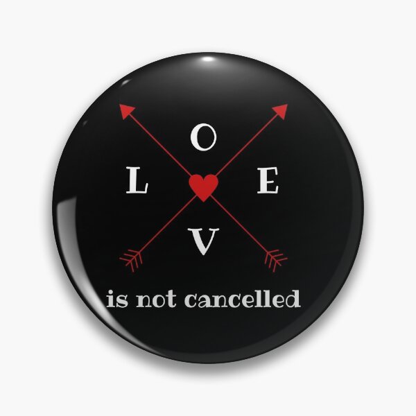 Item preview, Love is not cancelled  designed and sold by Littleonesplay.