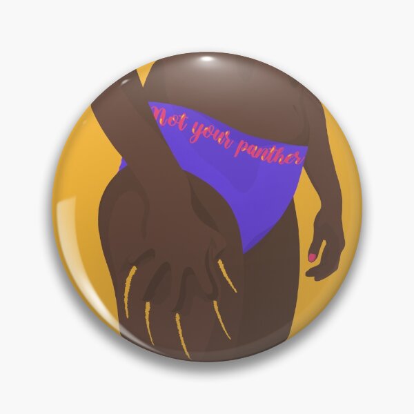 Item preview, Not your Panther - Black women - Women of color - Black feminism designed and sold by Sara Vissante.