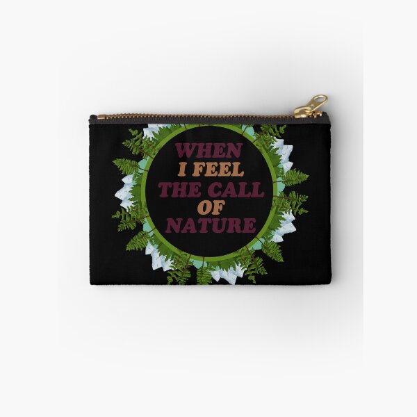 Item preview, When i feel the call of nature designed and sold by Motivationftp.