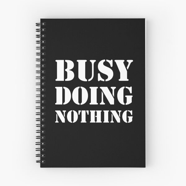 Item preview, Busy Doing Nothing designed and sold by Store Artilia.