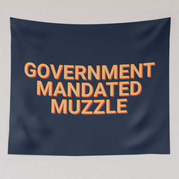 Item preview, Government Mandated Muzzle Covid19 designed and sold by Sour Soul.