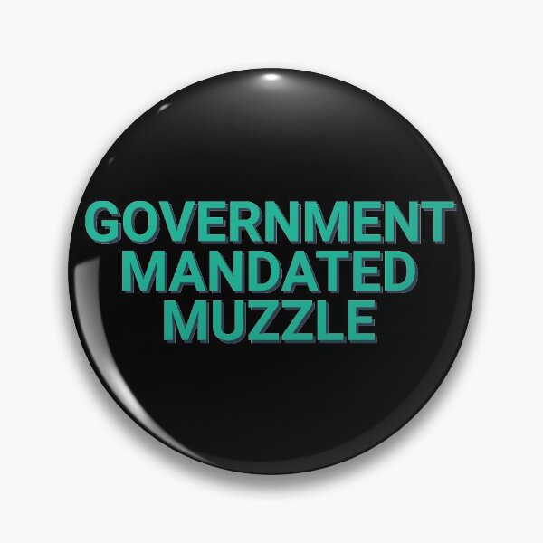 Item preview, Government Mandated Muzzle Covid designed and sold by Sour Soul.