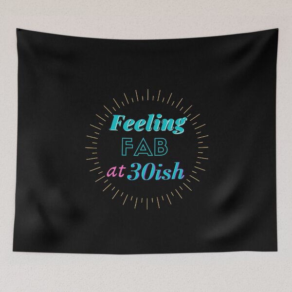 Item preview, Feeling FAB at 30ish designed and sold by SunfullyYours.