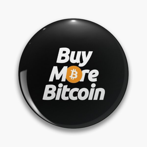 Item preview, Buy More Bitcoin Trust Me - Crypto Btc Blockchain Currency Finance Quote designed and sold by elhefe.