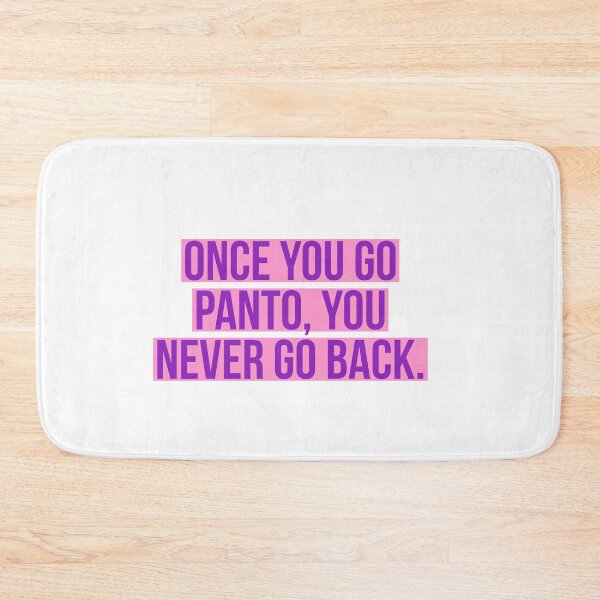 Item preview, Once you go panto, you never go back. designed and sold by Andrew Hopgood.