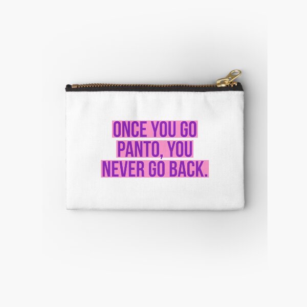 Item preview, Once you go panto, you never go back. designed and sold by Andrew Hopgood.