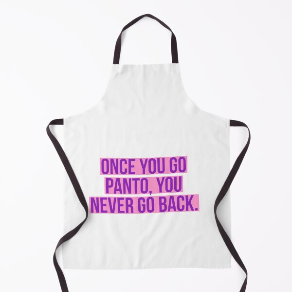 Item preview, Once you go panto, you never go back. designed and sold by Andrew Hopgood.