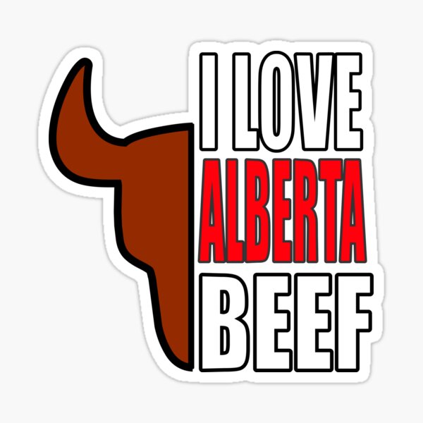 "Alberta Beef" Sticker for Sale by HoneyBadgerBox Redbubble