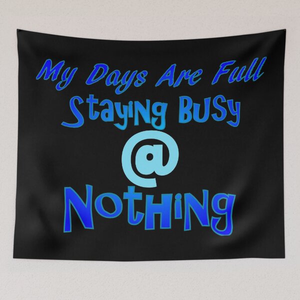 Item preview, Staying Busy At Nothing designed and sold by AFordhamDesigns.