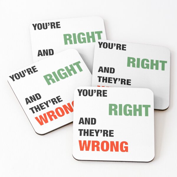 Item preview, what if you're right and they're wrong  designed and sold by SneakyShop.