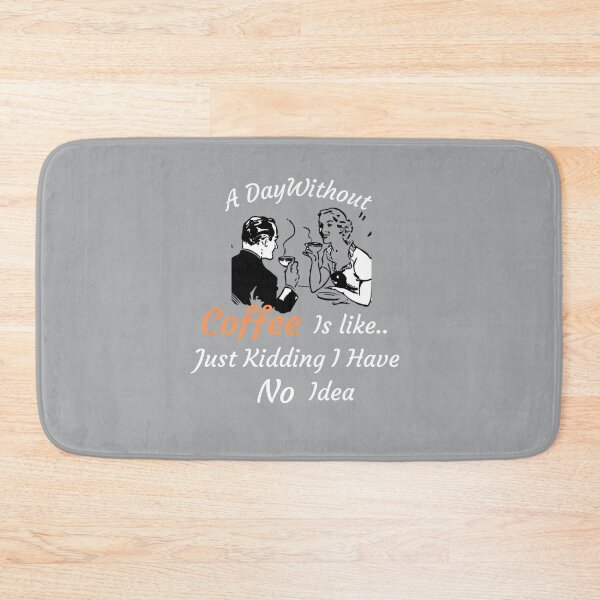 Item preview, A Day Without Coffee Is Like designed and sold by Beluved.