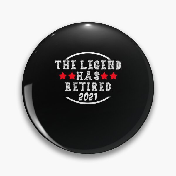 Item preview, The Legend Has Retired 2021 Funny Retirement Gift Idea designed and sold by majeed10.
