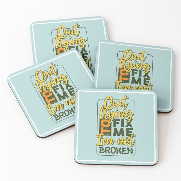 Item preview, Quit Trying to Fix Me designed and sold by OrganicCharm.