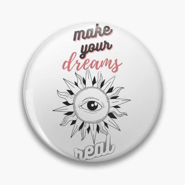 Item preview, Make Your Dreams Real designed and sold by hashnan21.