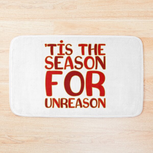 Item preview, 'Tis the Season for Unreason designed and sold by Jokertags.