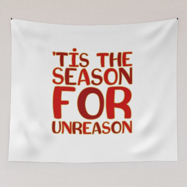 Item preview, 'Tis the Season for Unreason designed and sold by Jokertags.